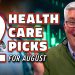 Top Ten Charts for August: Best Healthcare Stocks for August 2024