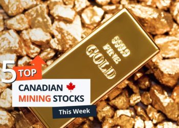 Top 5 Canadian Mining Stocks This Week: Gold Stocks Surge as Price Strength Continues