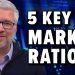 Five Key Market Ratios Every Investor Should Follow