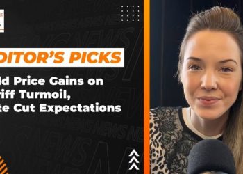 Editor’s Picks: Gold Price Gains on Tariff Turmoil, Rate Cut Expectations